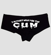 Sexy Girl Rock I'm Just Here for the Cum Panties – Naughty Black Cotton Boyshorts with Saying, Flirty Lingerie Gift for Her S-3X