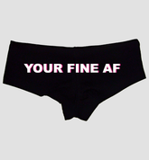 Sexy Girl Rock You’re Fine AF Panties – Flirty Women’s Boyshort Underwear – Funny Romantic Lingerie Gift for Girlfriend