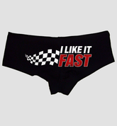 I Like It Fast Panties – Women’s Boyshort Lingerie – Funny Racing Fan Gift