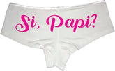 Sí Papi Panties–Spicy Latina Cotton Hipster Underwear for Women | Flirty Submissive Lingerie Gift | Low-Rise Slutty Boyshorts
