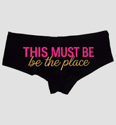 This Must Be the Place Panties – Women’s Flirty Boyshorts