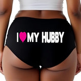 I Love My Hubby Panties – Cheeky Low-Rise Lingerie for Naughty Wife, Girlfriend, or Confident Women