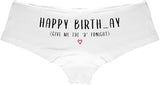 Sexy Girl Rock Happy Birthday (Give Me The ‘D’ Tonight) Booty Shorts – Premium Cotton Naughty Panties for Women–Birthday Gift