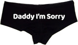 Daddy I'm Sorry Booty Shorts Boyshort Cotton Bikini Bottom Sexy Panties