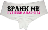 Spank Me I’ve Been a Bad Girl Panties—Naughty Cotton Booty Shorts, Cheeky Low-Rise Lingerie for Submissive Wives
