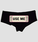 Use Me Ticket Panties – Women’s Flirty Boyshorts