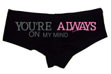 Sexy Girl Rock You’re Always on My Mind Panties – Women’s Romantic Boyshort Underwear – Cute Valentine’s Lingerie