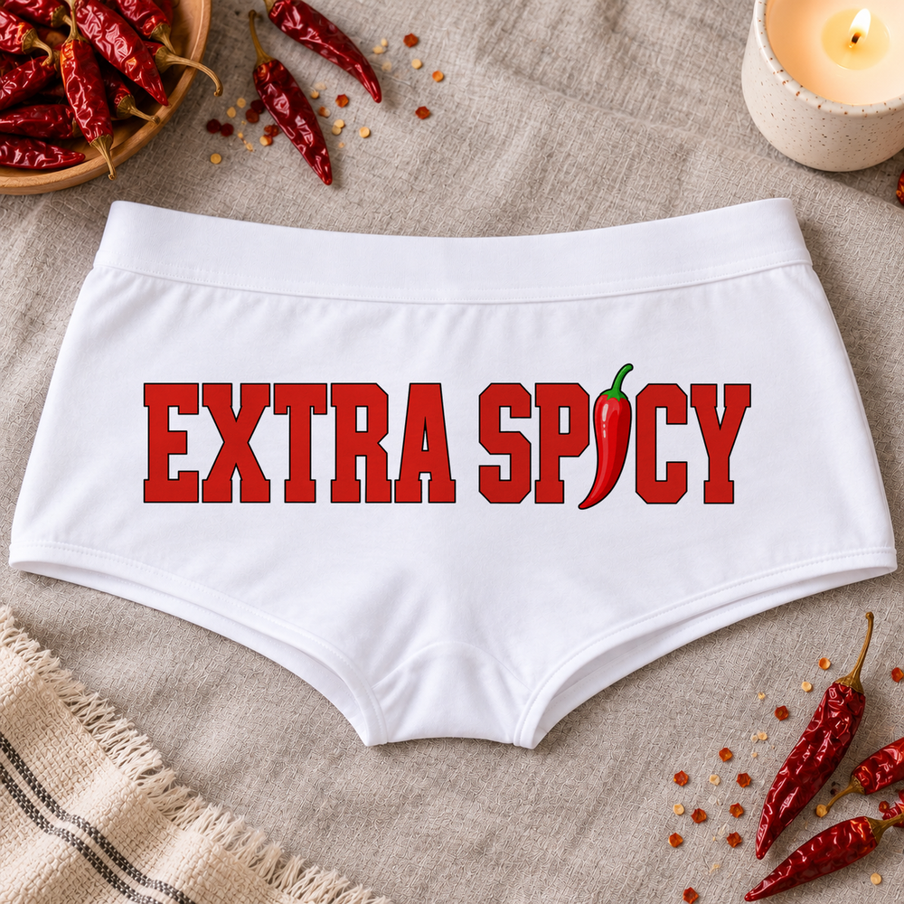 Extra Spicy panties – white boyshort underwear with "Extra Spicy" saying, lifestyle photo