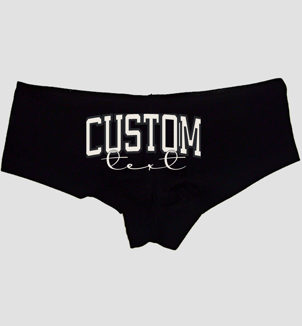Black customizable boyshort panties with CUSTOM text centered on the seat — Sexy Girl Rock