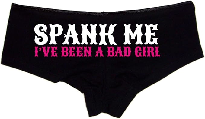 Spank Me I’ve Been a Bad Girl Panties—Naughty Cotton Booty Shorts, Cheeky Low-Rise Lingerie for Submissive Wives