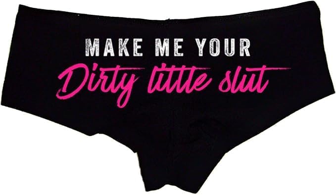 Sexy Girl Rock Make Me Your Dirty Little Slut Panties – Cheeky Low-Rise Lingerie for Naughty Wife, Submissive, or BDSM