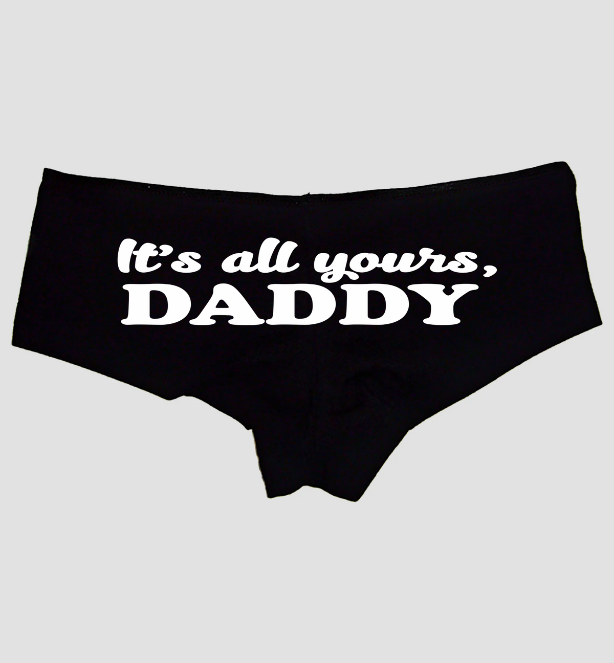 It's All Yours, Daddy Booty Shorts Boyshort Cotton Bikini Bottom Sexy Panties…