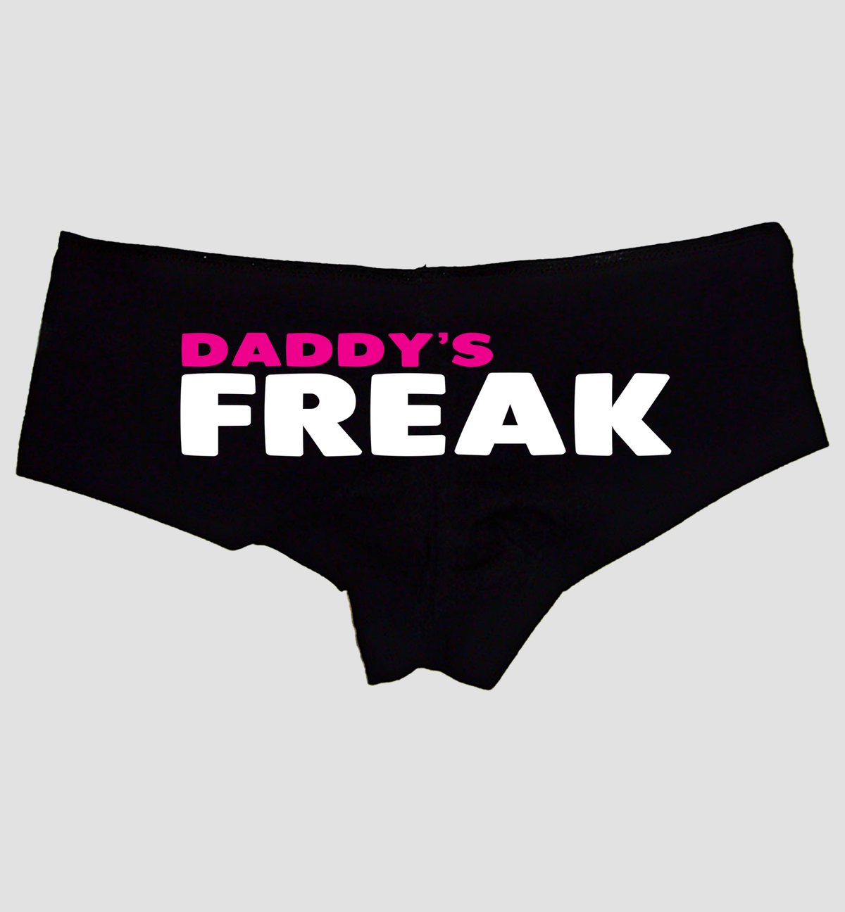 Daddy's Freak Booty Shorts – Cotton Boyshort Bikini Bottom Sexy Women’s Panties – Fun and Flirty Gift