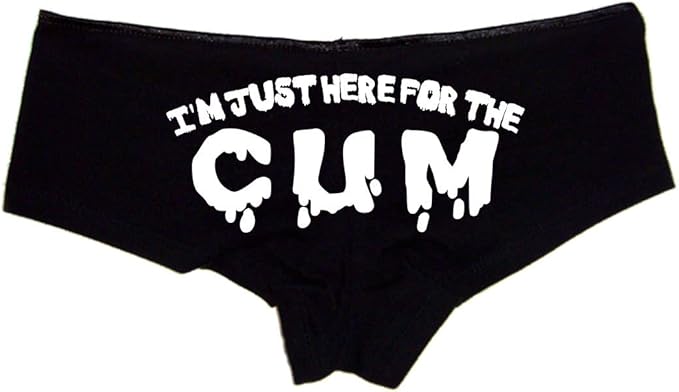 Sexy Girl Rock I'm Just Here for the Cum Panties – Naughty Black Cotton Boyshorts with Saying, Flirty Lingerie Gift for Her S-3X