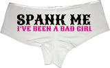 Spank Me I’ve Been a Bad Girl Panties—Naughty Cotton Booty Shorts, Cheeky Low-Rise Lingerie for Submissive Wives