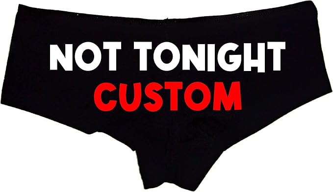 Sexy Girl Rock Custom Not Tonight Panties for Women – Personalized Cotton Booty Shorts, Funny Low-Rise Lingerie Gift for Wife