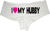 I Love My Hubby Panties – Cheeky Low-Rise Lingerie for Naughty Wife, Girlfriend, or Confident Women