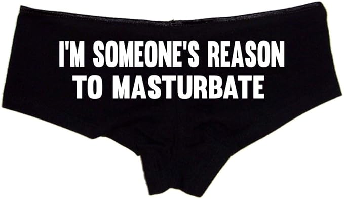 I'm Someone's Reason to Masturbate Booty Shorts Boyshort Cotton Bikini Bottom Sexy Panties