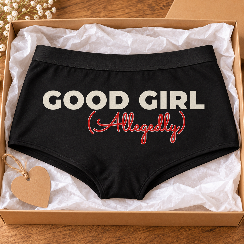 Good Girl Allegedly panties – black boyshort underwear with "Good Girl Allegedly" saying, lifestyle photo