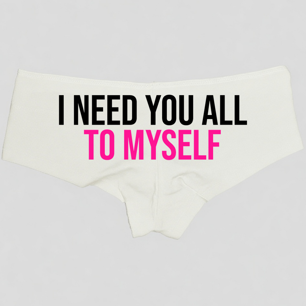 I Need You All To Myself Boyshort Panties — White Cotton, Black and Hot Pink Print — hero image