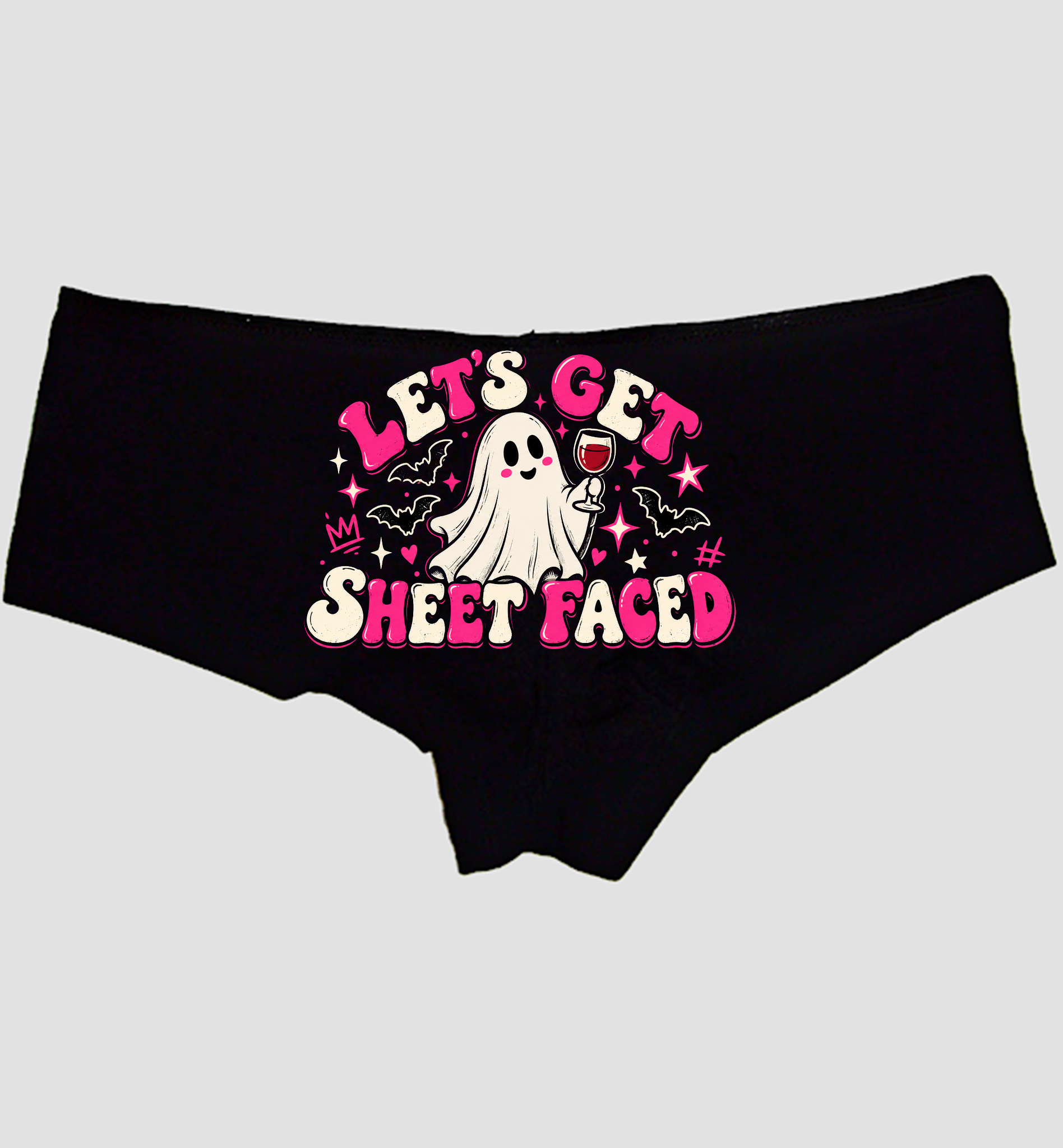 Black boyshort panties printed LET'S GET SHEET FACED with a ghost holding wine — Sexy Girl Rock