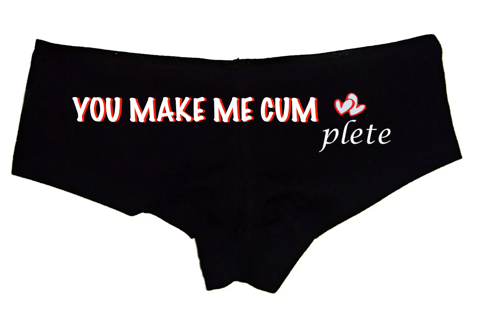 Sexy Girl Rock You Make Me Cumplete Panties – Romantic Women’s Boyshort Underwear – Cute Anniversary